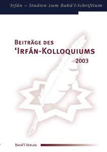 Beiträge des 'Irfán-Kolloquiums 2003