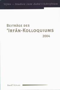 Beiträge des 'Irfán-Kolloquiums 2004